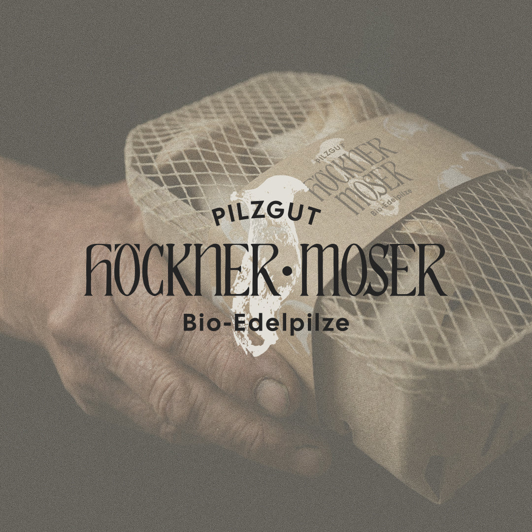 Pilzgut Höckner-Moser - Building an organic mushroom brand with origin and attitude